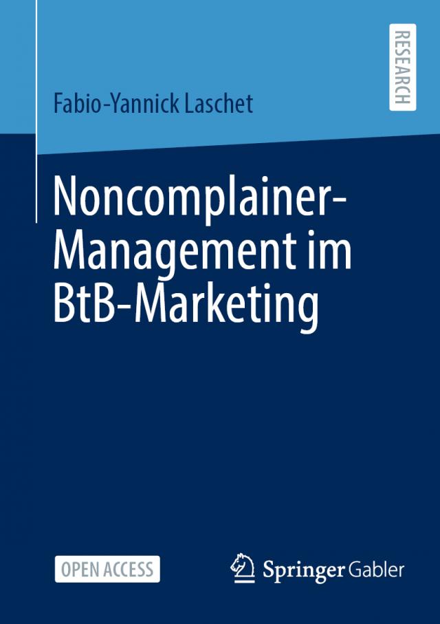 Noncomplainer-Management im BtB-Marketing
