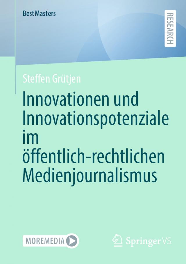 Innovationen und Innovationspotenziale im öffentlich-rechtlichen Medienjournalismus