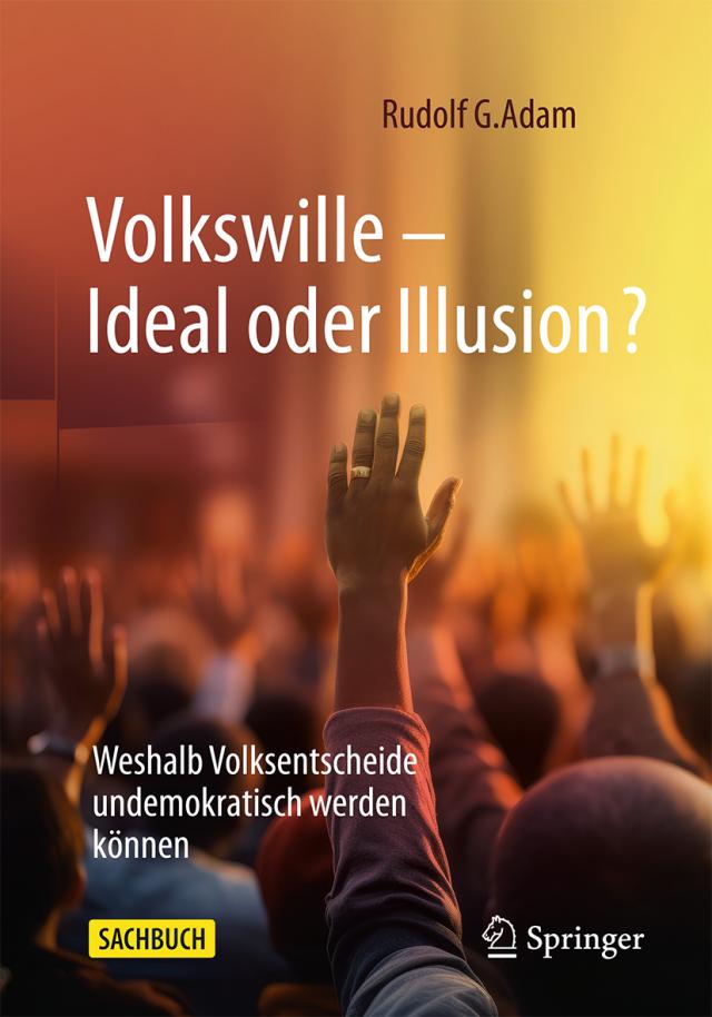 Volkswille – Ideal oder Illusion?