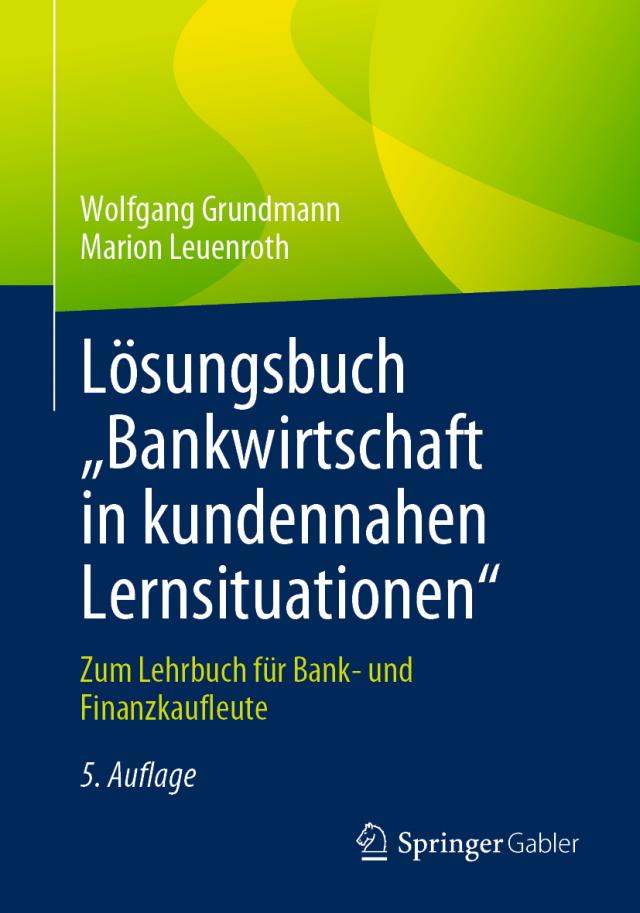 Lösungsbuch „Bankwirtschaft in kundennahen Lernsituationen