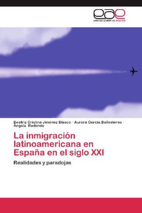La inmigración latinoamericana en España en el siglo XXI