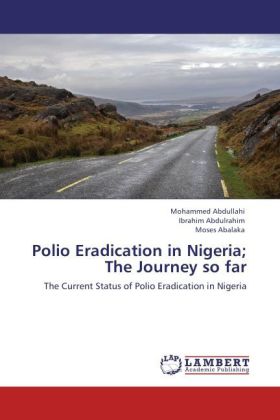 Polio Eradication in Nigeria; The Journey so far