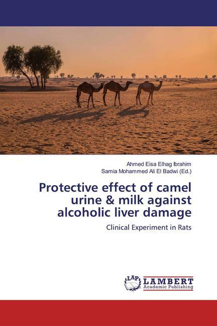 Protective effect of camel urine & milk against alcoholic liver damage