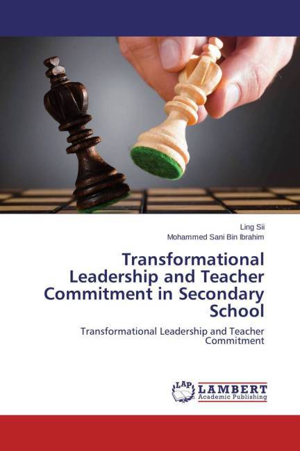 Transformational Leadership and Teacher Commitment in Secondary School