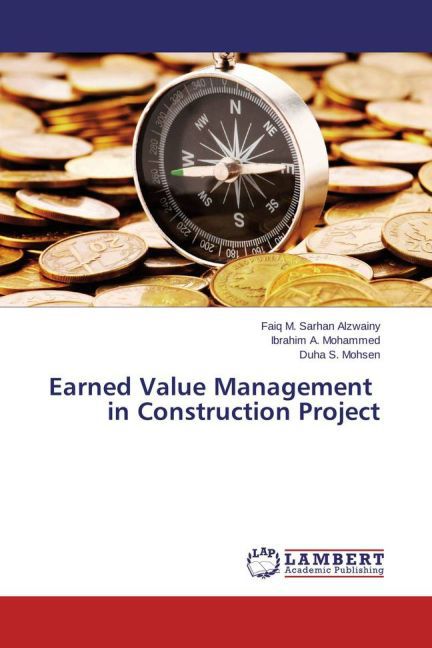 Earned Value Management in Construction Project