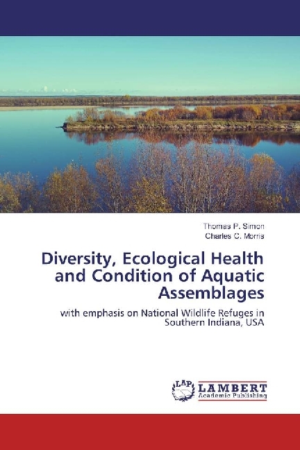 Diversity, Ecological Health and Condition of Aquatic Assemblages