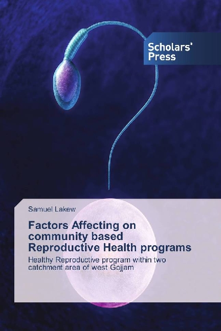 Factors Affecting on community based Reproductive Health programs