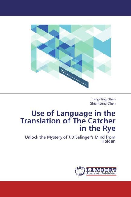 Use of Language in the Translation of The Catcher in the Rye