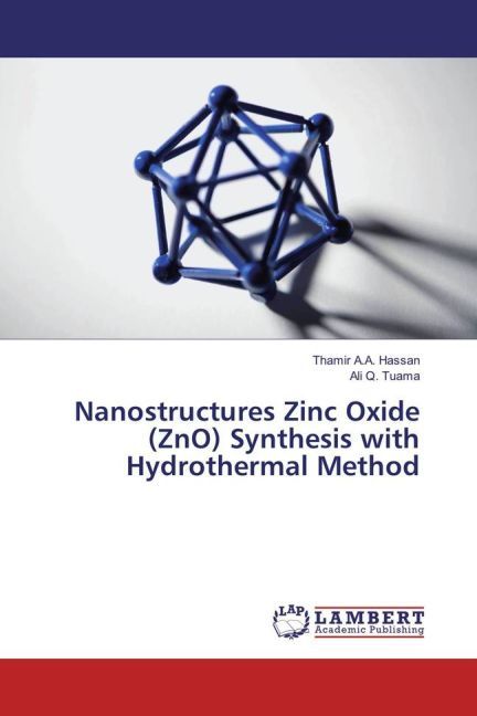 Nanostructures Zinc Oxide (ZnO) Synthesis with Hydrothermal Method