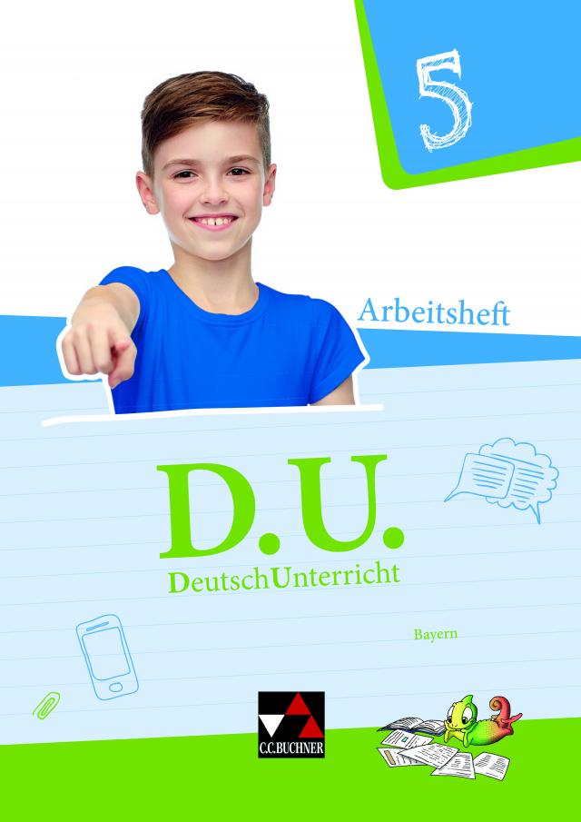 D.U. – DeutschUnterricht - Bayern / D.U. Bayern AH 5