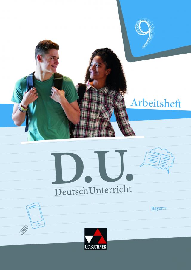 D.U. – DeutschUnterricht - Bayern / D.U. Bayern AH 9