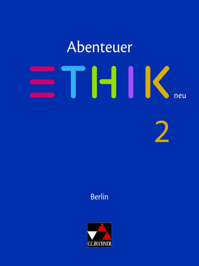 Abenteuer Ethik – Berlin neu / Abenteuer Ethik Berlin 2 - neu