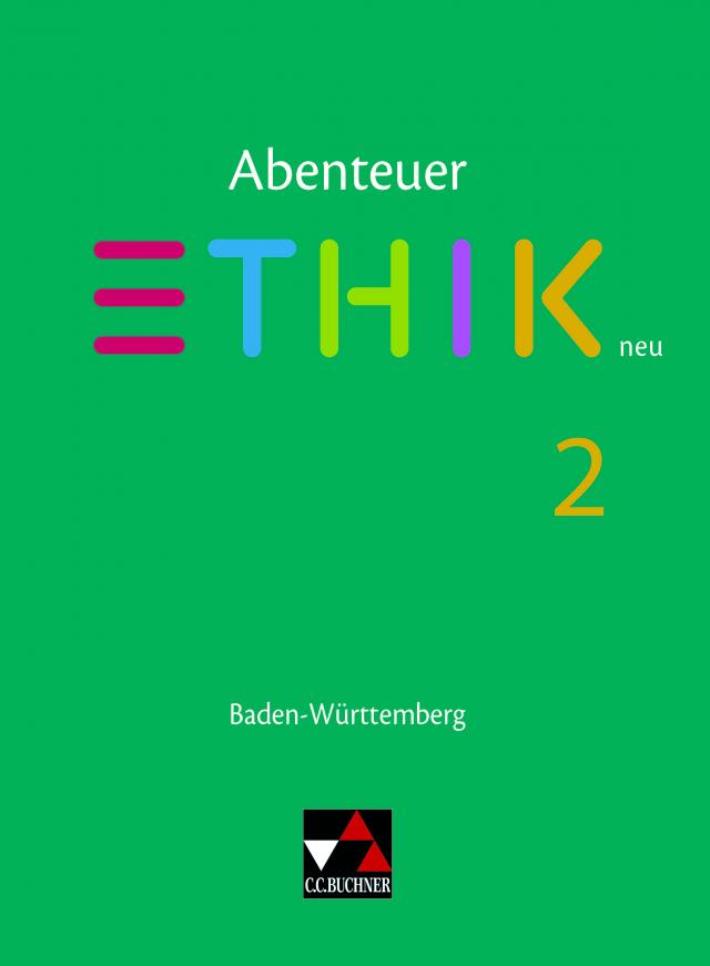 Abenteuer Ethik – Baden-Württemberg - neu / Abenteuer Ethik BW 2 - neu