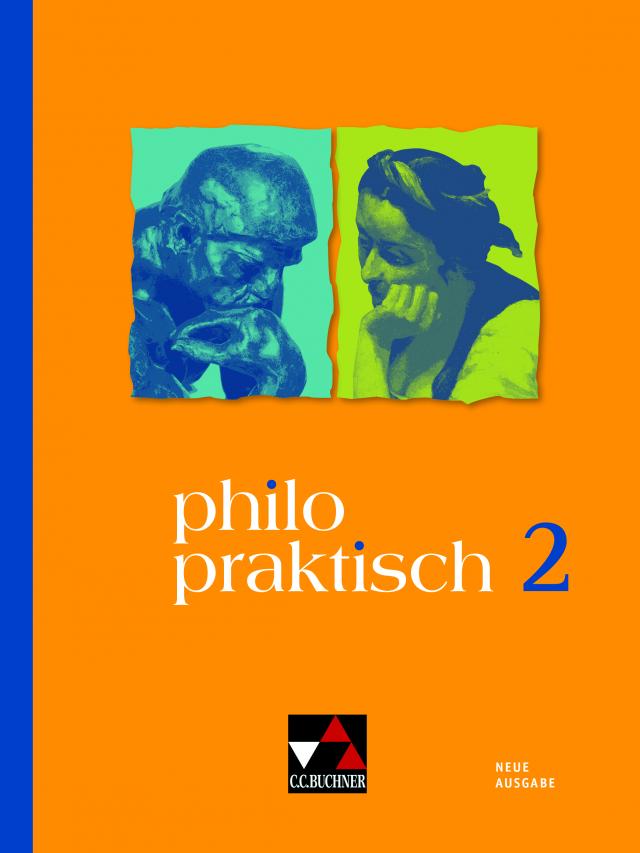 philopraktisch – Neue Ausgabe / philopraktisch 2 - neu