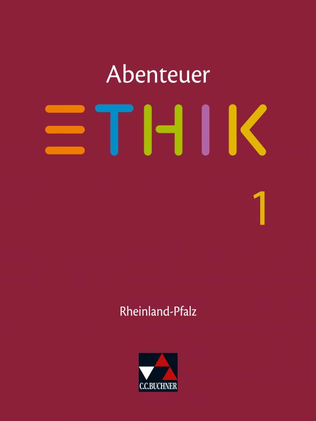Abenteuer Ethik – Rheinland-Pfalz / Abenteuer Ethik Rheinland-Pfalz 1