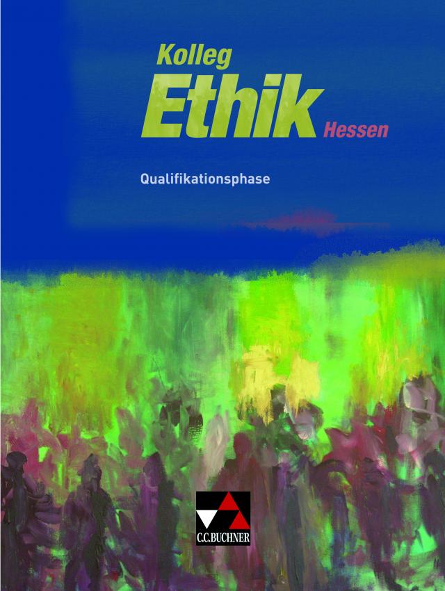 Kolleg Ethik – Hessen / Kolleg Ethik Hessen Qualifikationsphase