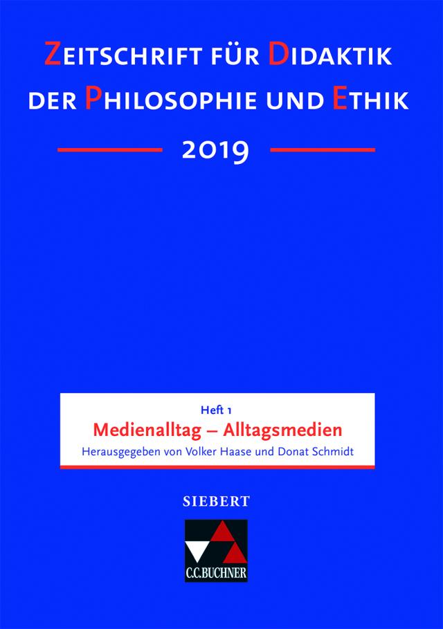 Zeitschrift für Didaktik der Philosophie und Ethik (ZDPE) / ZDPE Ausgabe 01/2019