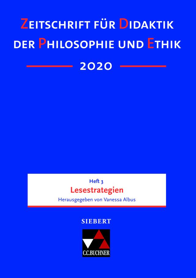 Zeitschrift für Didaktik der Philosophie und Ethik (ZDPE) / ZDPE Ausgabe 03/2020