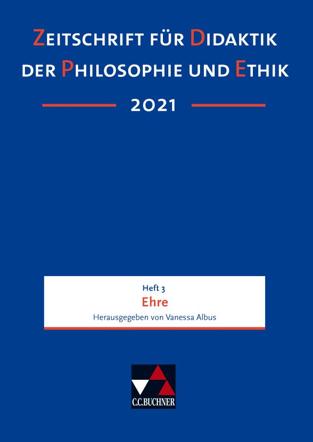 Zeitschrift für Didaktik der Philosophie und Ethik (ZDPE) / ZDPE Ausgabe 03/2021