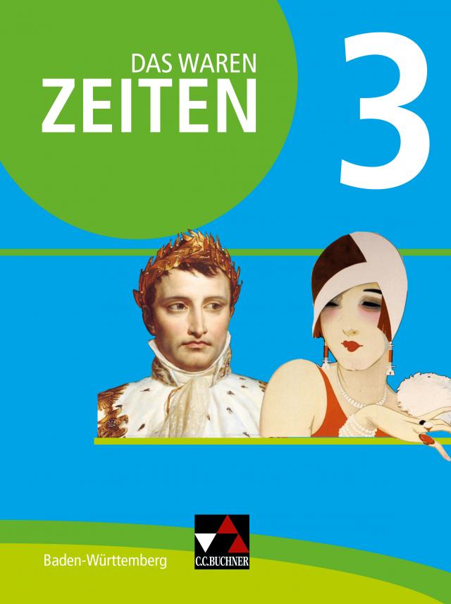 Das waren Zeiten – Neue Ausgabe Baden-Württemberg / Das waren Zeiten Baden-Württemberg 3