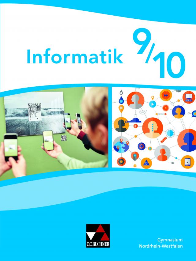 Informatik – Gymnasium Nordrhein-Westfalen / Informatik Nordrhein-Westfalen 9/10