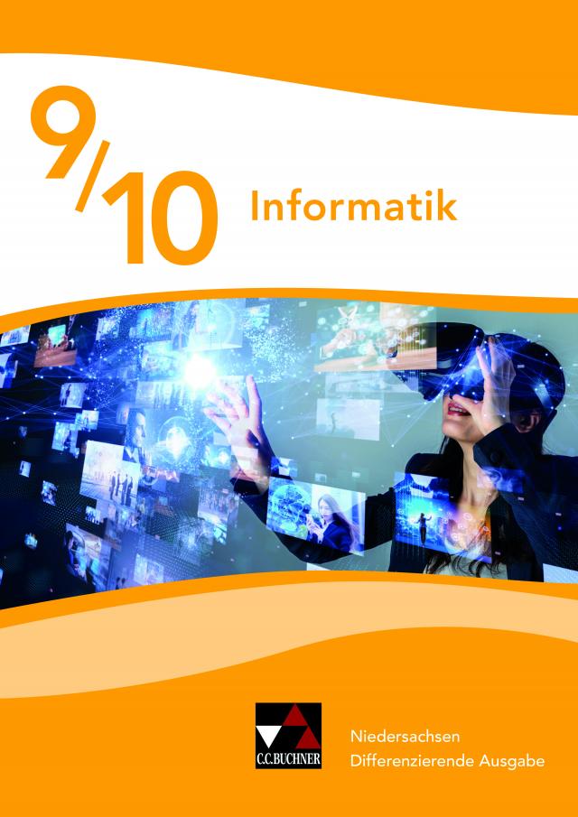 Informatik – Niedersachsen - Differenzierende Ausgabe / Informatik Niedersachsen 9/10 Diff. Ausgabe