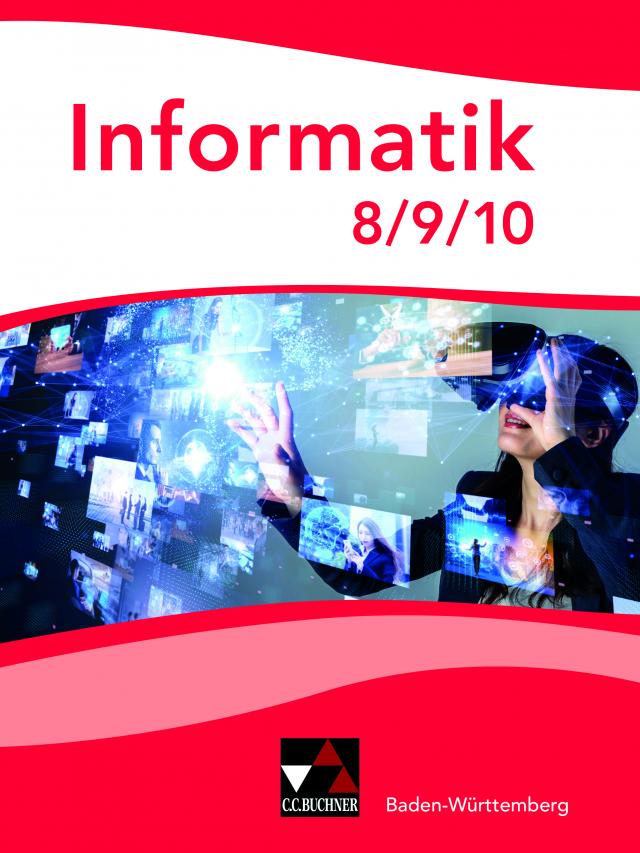 Informatik – Gymnasium Baden-Württemberg / Informatik Baden-Württemberg 8/9/10