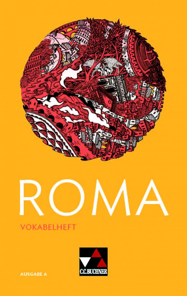 Roma A / ROMA A Vokabelheft