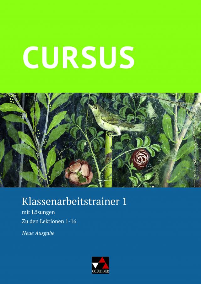 Cursus – Neue Ausgabe / Cursus – Neue Ausgabe Klassenarbeitstrainer 1