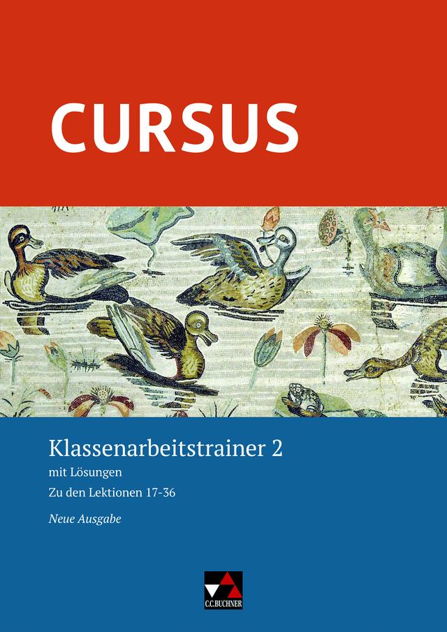 Cursus – Neue Ausgabe / Cursus – Neue Ausgabe Klassenarbeitstrainer 2
