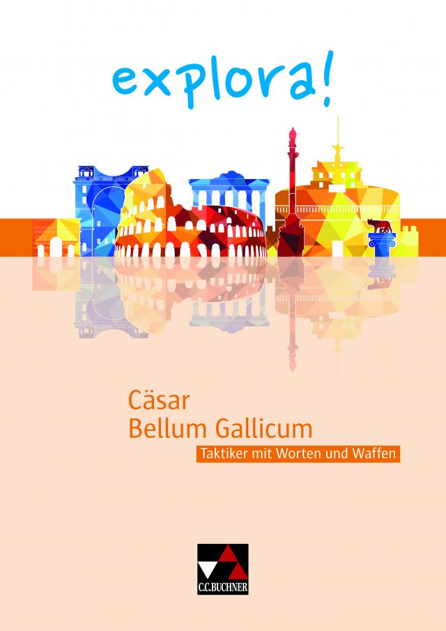 explora! / Cäsar, Bellum Gallicum