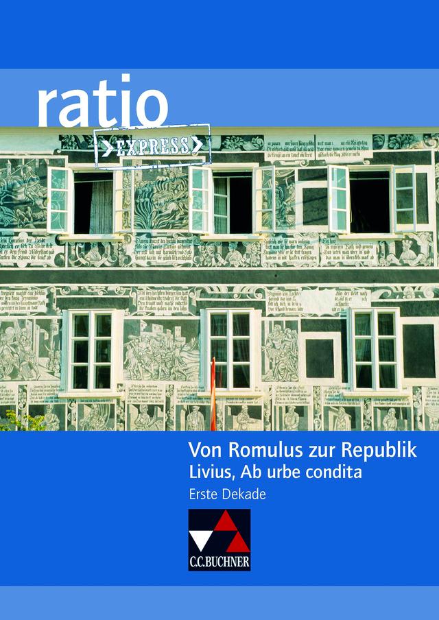 ratio Express / Von Romulus zur Republik