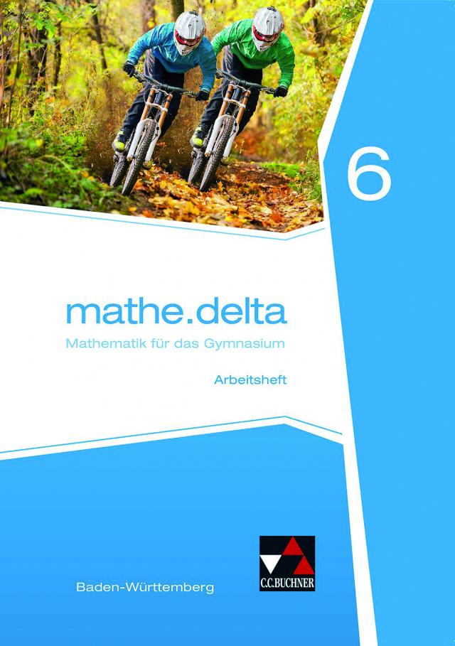mathe.delta – Baden-Württemberg / mathe.delta Baden-Württemberg AH 6