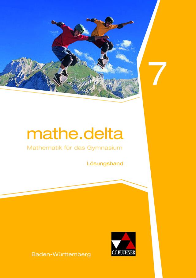 mathe.delta – Baden-Württemberg / mathe.delta Baden-Württemberg LB 7