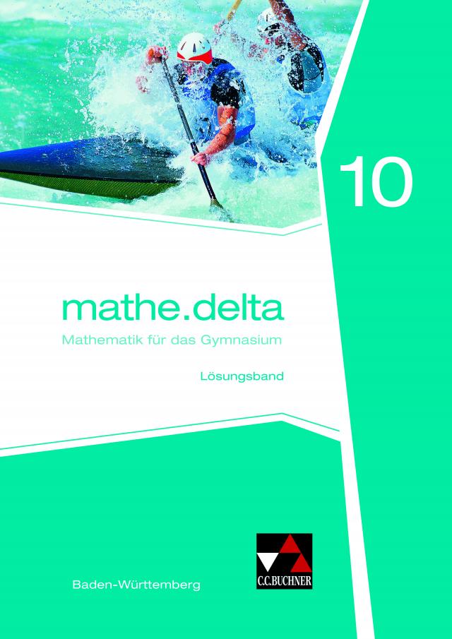 mathe.delta – Baden-Württemberg / mathe.delta Baden-Württemberg LB 10