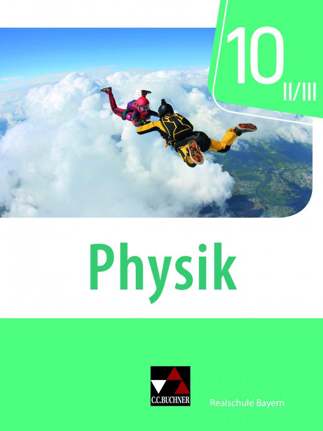 Physik – Realschule Bayern / Physik Realschule Bayern 10 II/III
