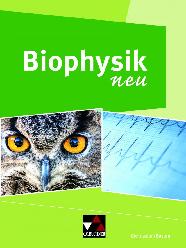 Physik – Gymnasium Bayern Sek II / Biophysik neu