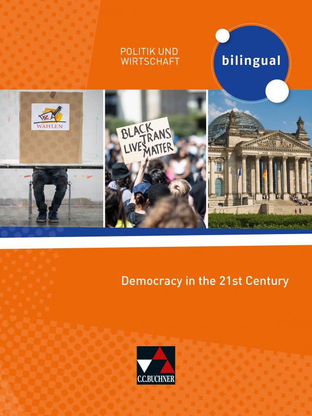 Politik und Wirtschaft – bilingual / Democracy in the 21st century