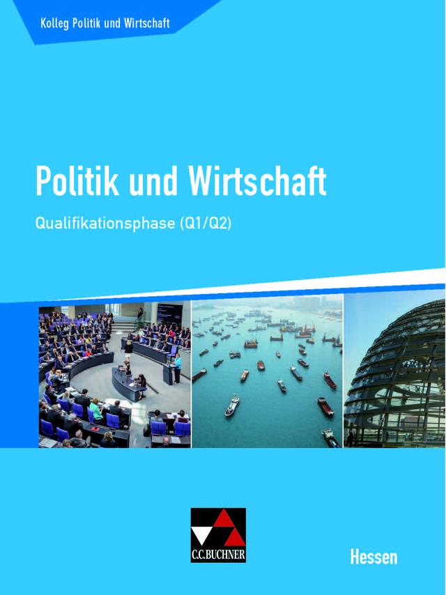 Kolleg Politik und Wirtschaft Hessen / Politik und Wirtschaft He Qualifikationsphase Q1/2
