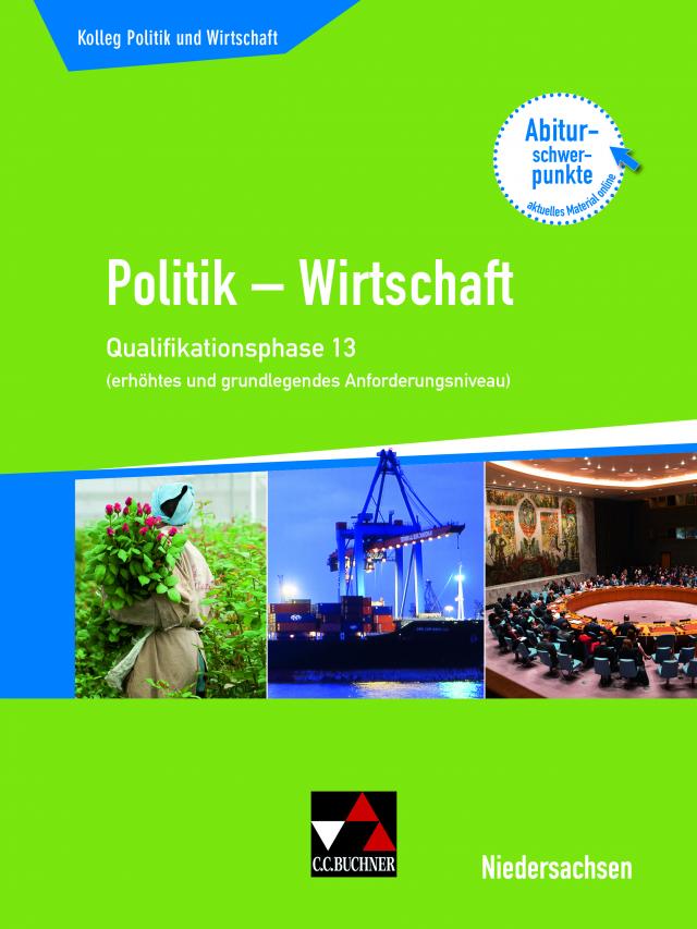 Kolleg Politik und Wirtschaft – Niedersachsen - neu / Kolleg Politik u. Wirt. NI Qualiphase 13 (eA + gA)