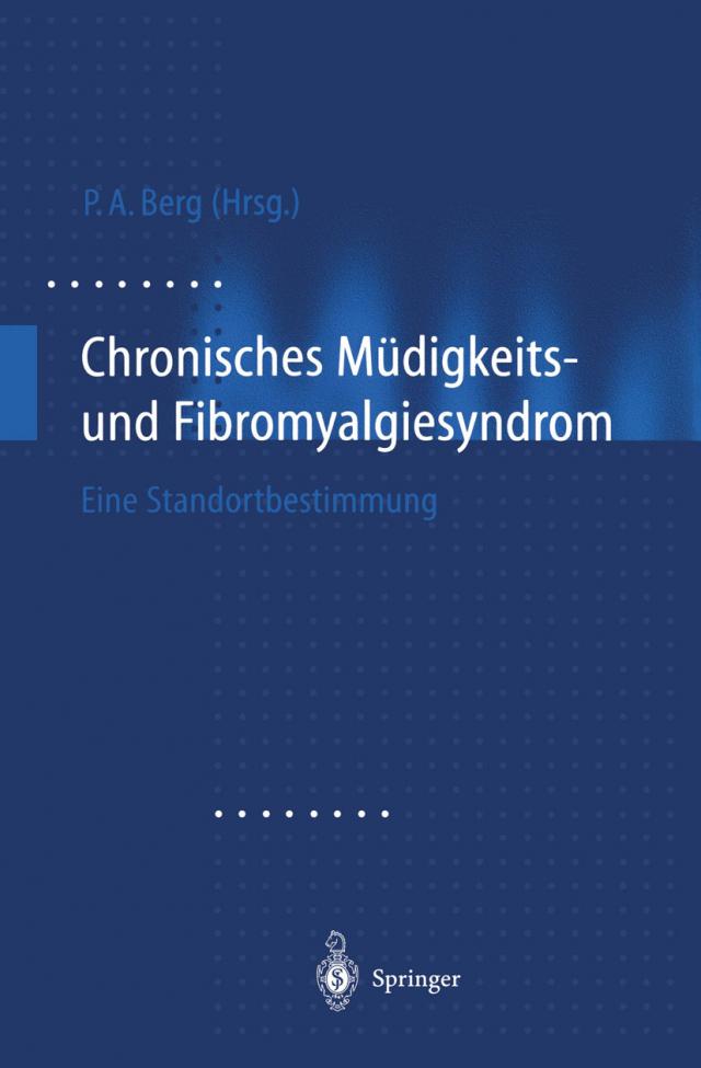 Chronisches Müdigkeits- und Fibromyalgiesyndrom