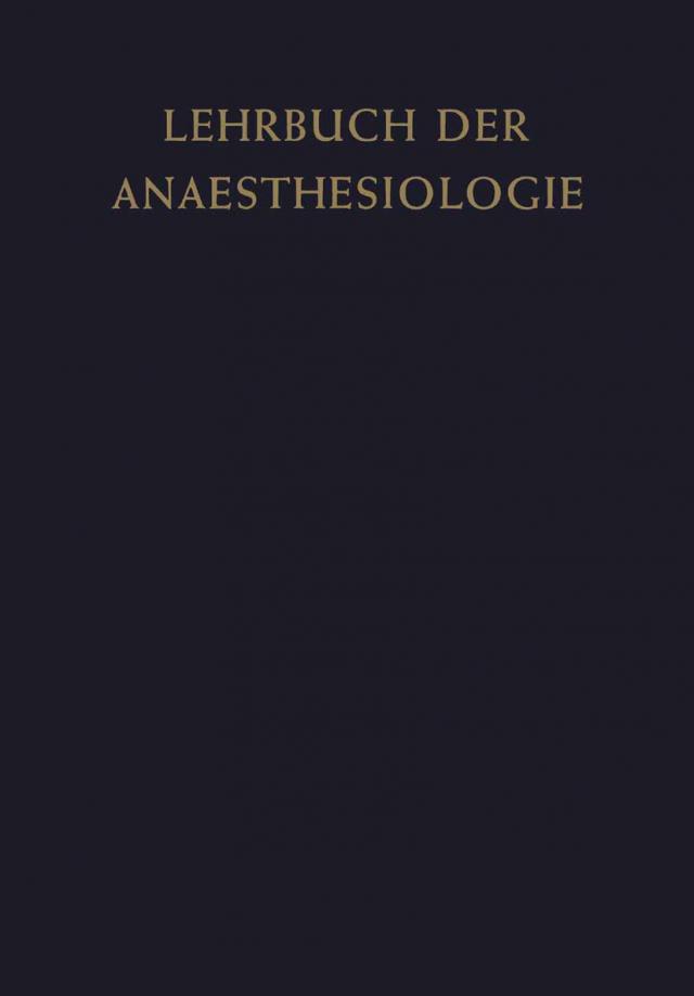 Lehrbuch der Anaesthesiologie
