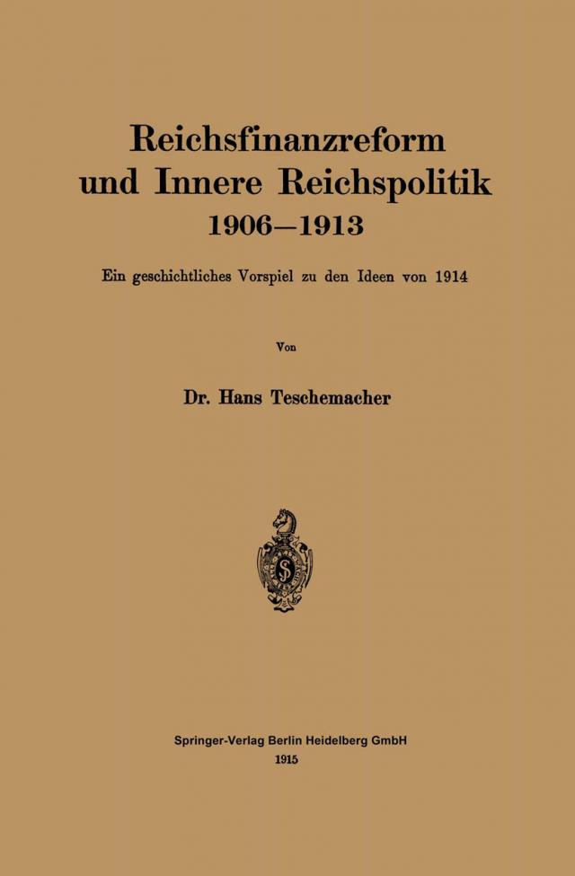 Reichsfinanzreform und Innere Reichspolitik 1906–1913