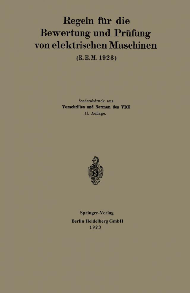 Regeln für die Bewertung und Prüfung von elektrischen Maschinen (R.E.M. 1923)