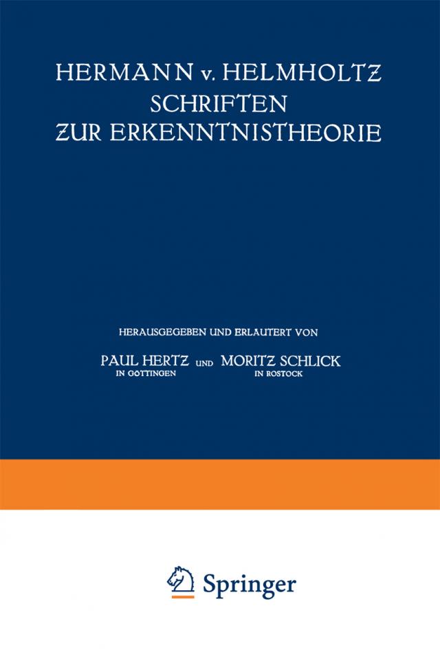 Hermann v. Helmholtz Schriften zur Erkenntnistheorie