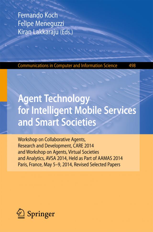 Agent Technology for Intelligent Mobile Services and Smart Societies