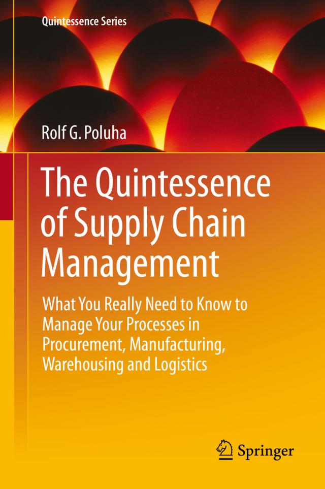 The Quintessence of Supply Chain Management