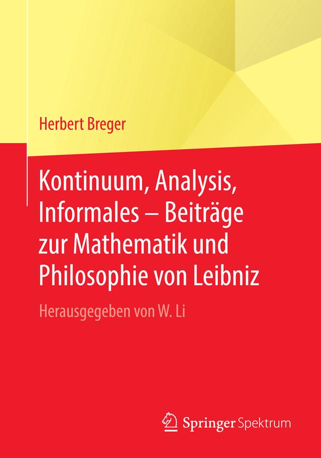 Kontinuum, Analysis, Informales - Beiträge zur Mathematik und Philosophie von Leibniz
