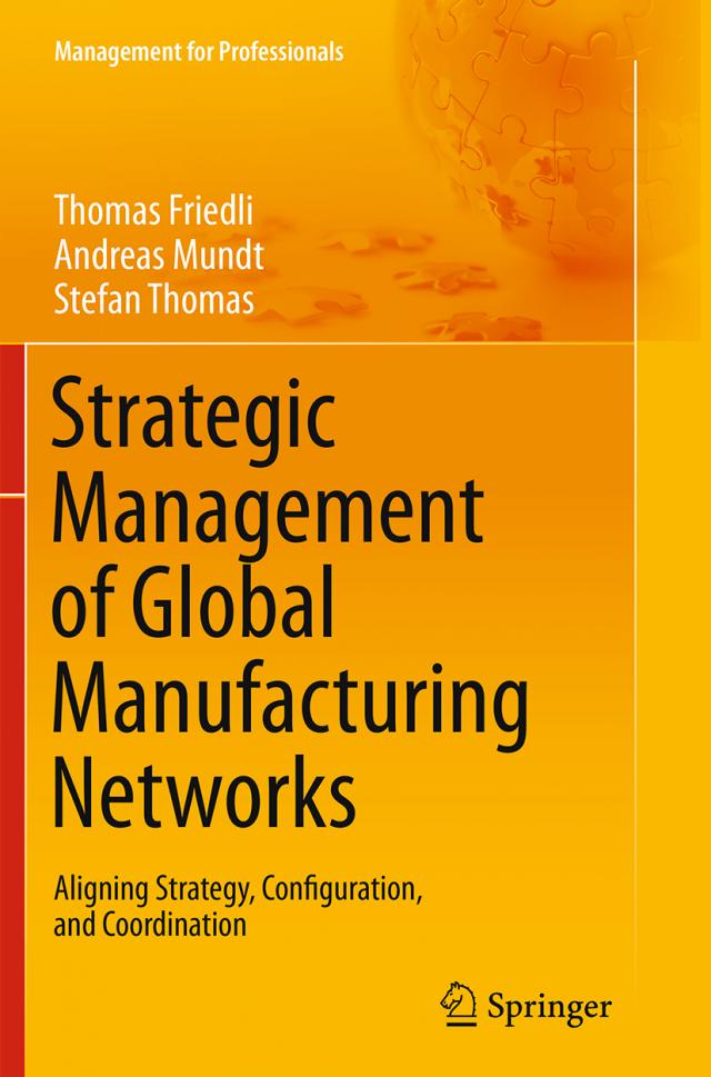 Strategic Management of Global Manufacturing Networks