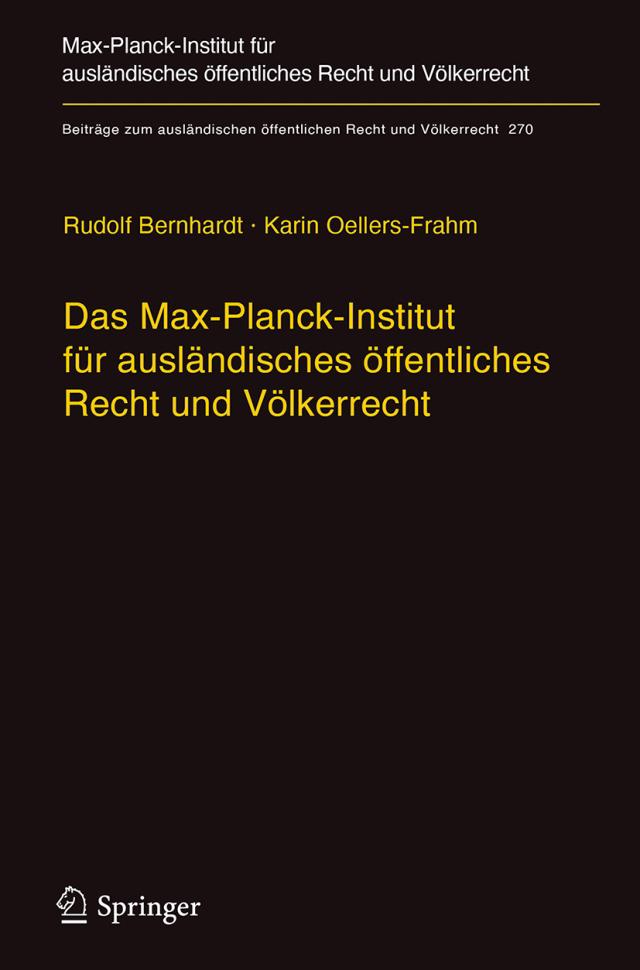 Das Max-Planck-Institut für ausländisches öffentliches Recht und Völkerrecht